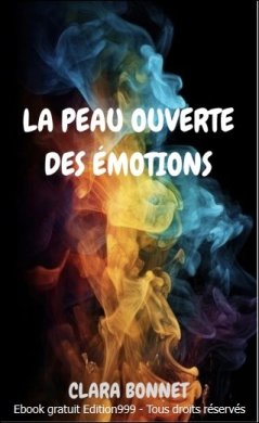 La peau ouverte des émotions