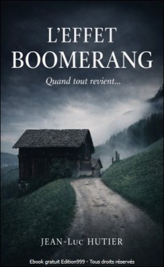 L'EFFET BOOMERANG