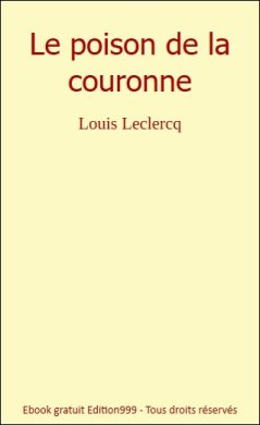 Le poison de la couronne