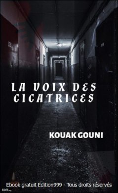 LES VOIX DES CICATRICES