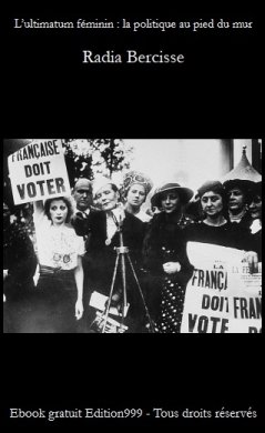 L'ultimatum féminin : la politique au pied du mur