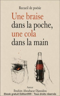 Couverture du livre Une braise dans la poche, une cola dans la main