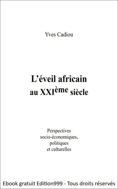 Couverture du livre L'éveil africain au XXIème siècle