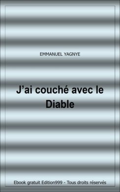 Couverture du livre J'ai couché avec le diable
