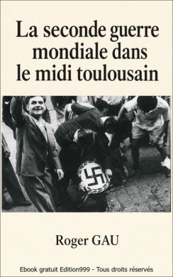 Couverture du livre La seconde guerre mondiale dans le Midi toulousain