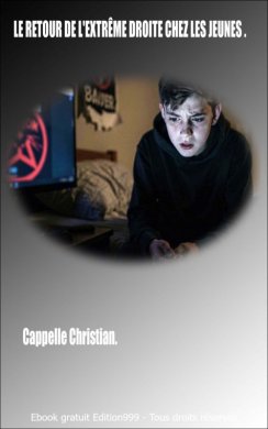 Couverture du livre LE RETOUR DE L'EXTRÊME DROITE CHEZ LES JEUNES.