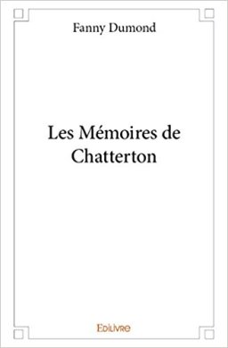 LES MEMOIRES DE CHATTERTON