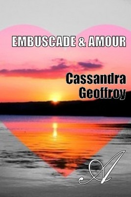 Embuscade & Amour