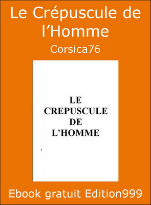 Le Crépuscule de l'Homme