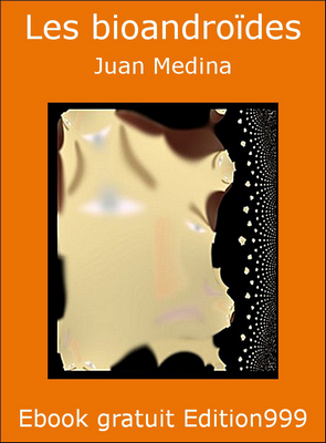 Les bioandroïdes