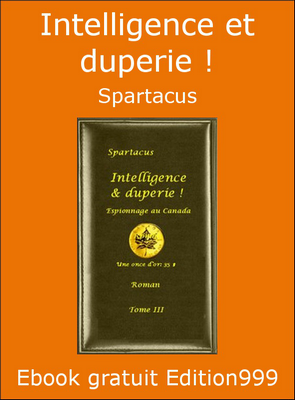 Intelligence et duperie !