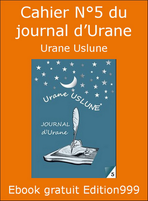Cahier N°5 du journal d'Urane