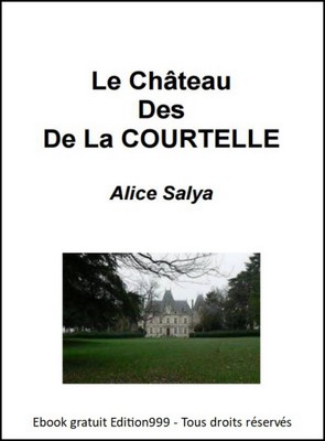 Le Château des De La COURTELLE