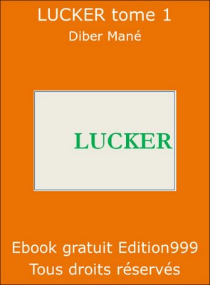 Lucker Tome 1