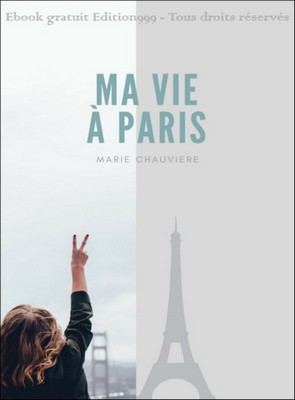 Ma vie à Paris