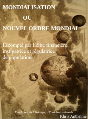 Mondialisation ou nouvel ordre mondial