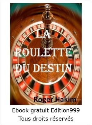 La roulette du destin