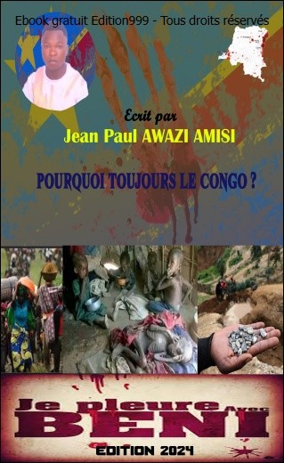 POURQUOI TOUJOURS LE CONGO ?