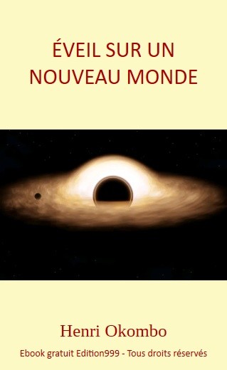 ÉVEIL SUR UN NOUVEAU MONDE