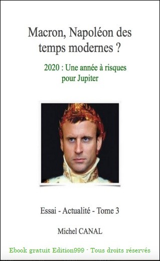 Macron, Napoléon des temps modernes ? 2020 - Tome 3