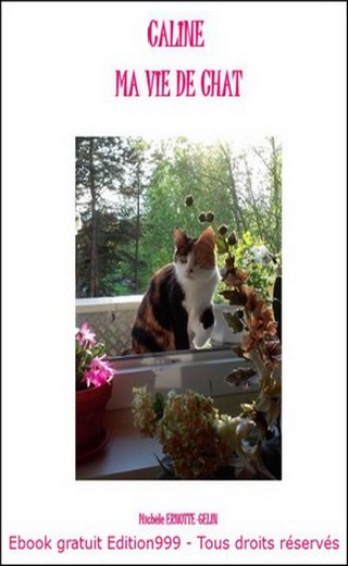 Câline, ma vie de chat