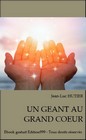 UN GEANT AU GRAND COEUR