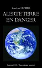 ALERTE TERRE EN DANGER