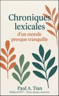 Chroniques lexicales d'un monde presque tranquille