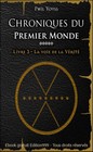 Chroniques du Premier Monde - Livre 3 - La voie de la Vérité