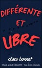 Différente et libre
