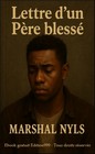 Histoire d'un père blessé