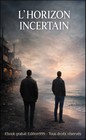 Couverture — L’horizon incertain
