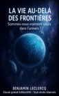 La vie au-delà des frontières