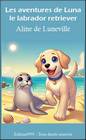 Couverture — Les aventures de Luna le labrador retriever