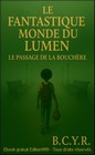 Le Fantastique Monde Du Lumen