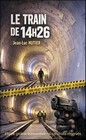 LE TRAIN DE 14H26