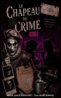 Le chapeau du crime tome 2