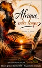 Afrique entre temps
