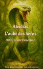 Alcidias, l'aube des héros
