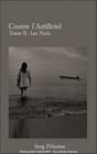 Contre l'Artificiel - Tome II : Les Nuits