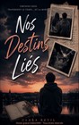 Nos destins liés