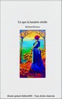 Ce que la lumière révèle