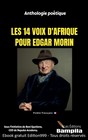 Les 14 voix d'Afrique pour Edgar Morin
