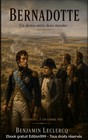 Bernadotte : un destin entre deux mondes