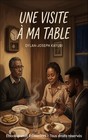 Une visite à ma table