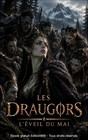 Les Draugors, l'éveil du mal
