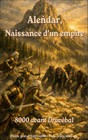 Alendar, naissance d'un empire