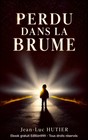 PERDU DANS LA BRUME