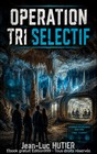 OPERATION TRI SELECTIF