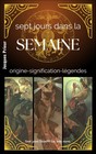 Sept jours dans la semaine